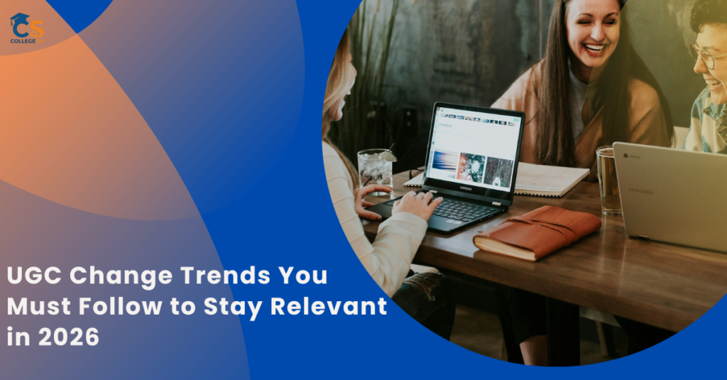 UGC Change Trends You Must Follow to Stay Relevant in 2026